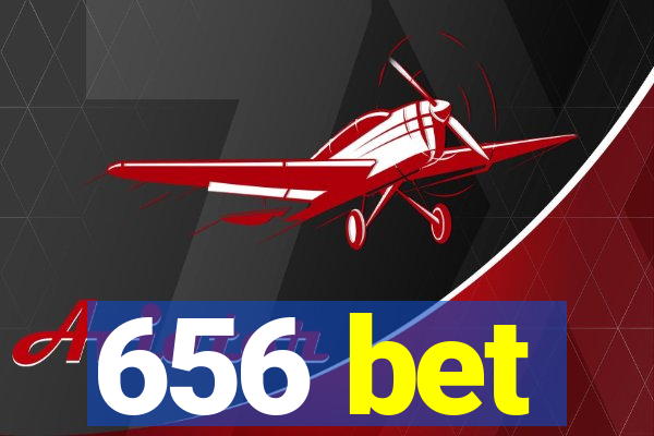 656 bet